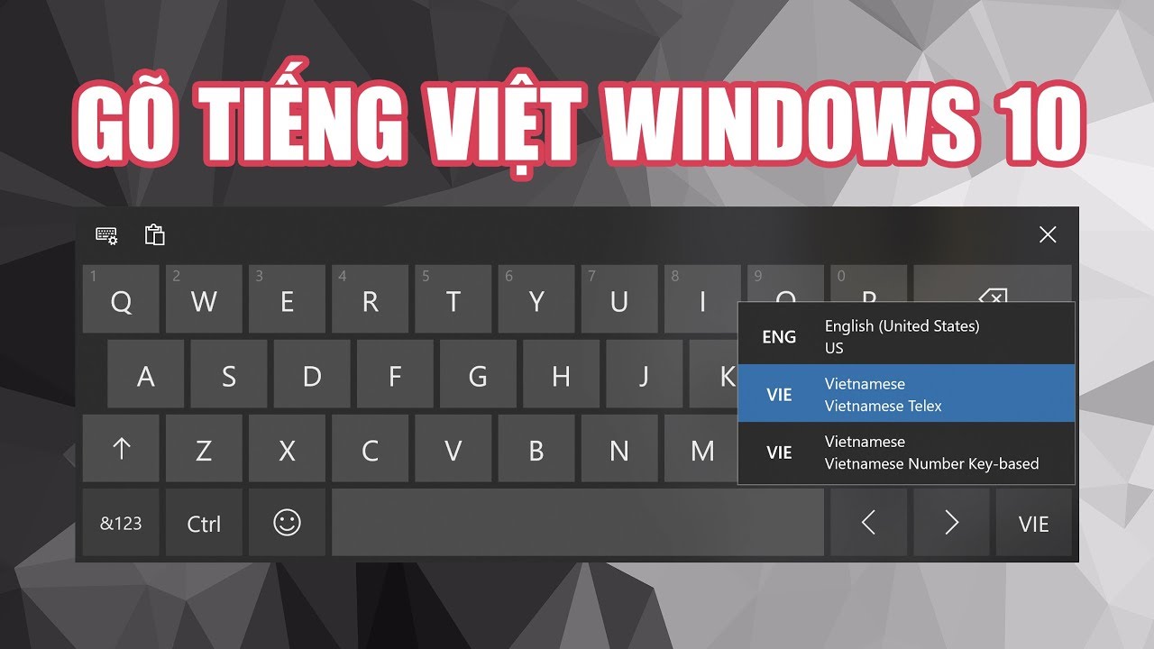 Cách gõ Tiếng Việt trên máy tính Win 10